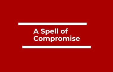 A Spell Of Compromise