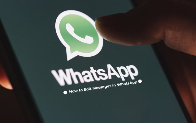 Edit Messages in WhatsApp, Edit WhatsApp Message, WhatsApp